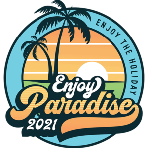 Enjoy the Holiday Enjoy Paradise 2021