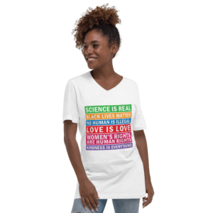 Science is Real BLM LOVE IS LOVE Womens Rights T-Shirt