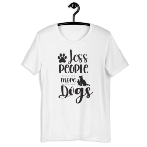 Less People More Dogs﻿